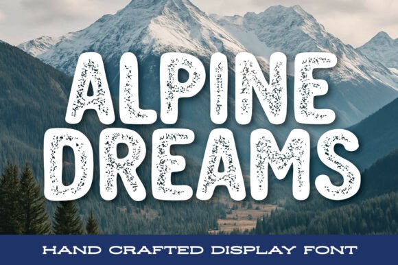 Alpine Dreams: A Rustic Display Font for Web Design
