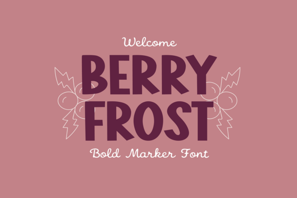 Berry Frost: A Bold Hand-Lettered Display Font Review