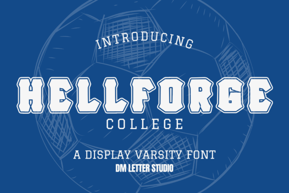 Hell Forge College Font for Bold Branding