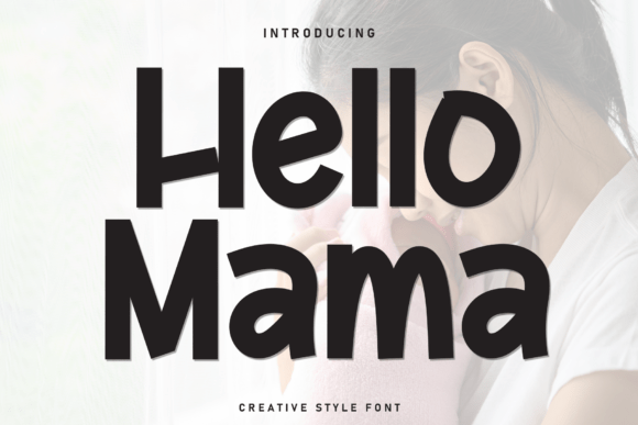 Hello Mama Font for Brand Identity