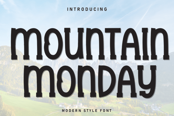 Mountain Monday: A Sturdy Display Typeface
