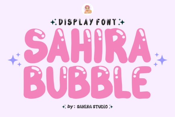 Sahira Bubble: The Springy Display Font for Bold Branding