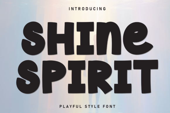 Shine Spirit: The Bold Display Font for Viral Content