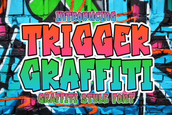 Trigger Graffiti Typeface for Bold Branding